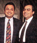 Anil Ambani, Joint MD (left), and Mukesh Ambani, Vice-Chairman, RIL